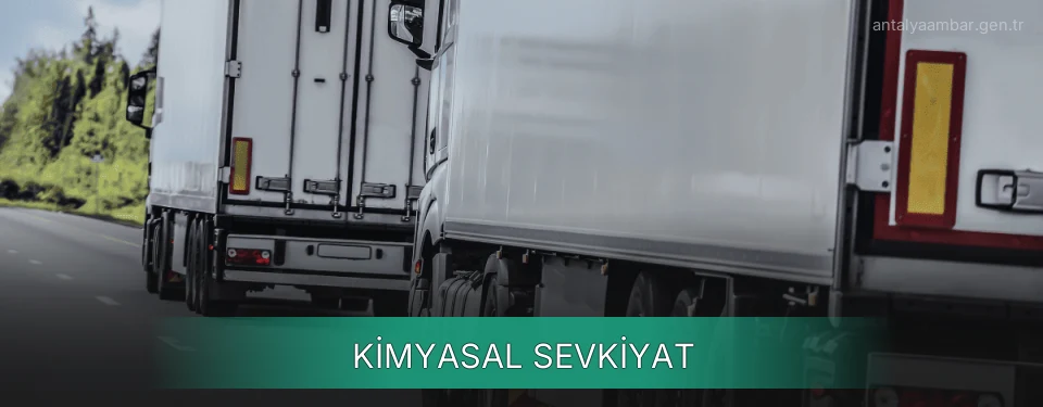 Antalya Kimyasal Sevkiyat Ambar Firmaları